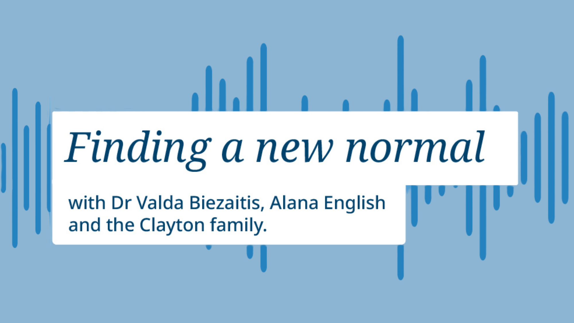 Image for Episode 2: Finding a new normal